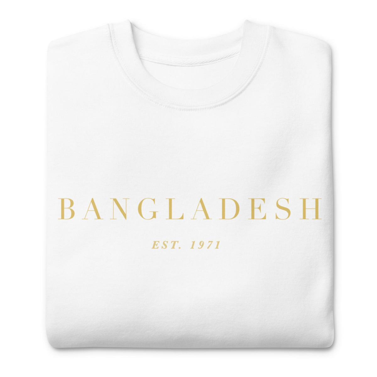 Bangladesh EST. 1971 Unisex Sweatshirt
